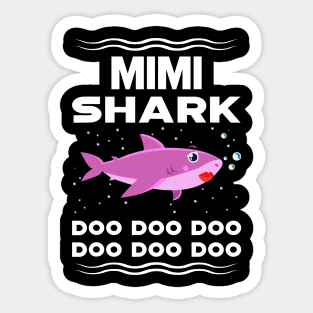 Mimi Shark T-Shirt Doo Doo Doo For Mother_s Day Sticker